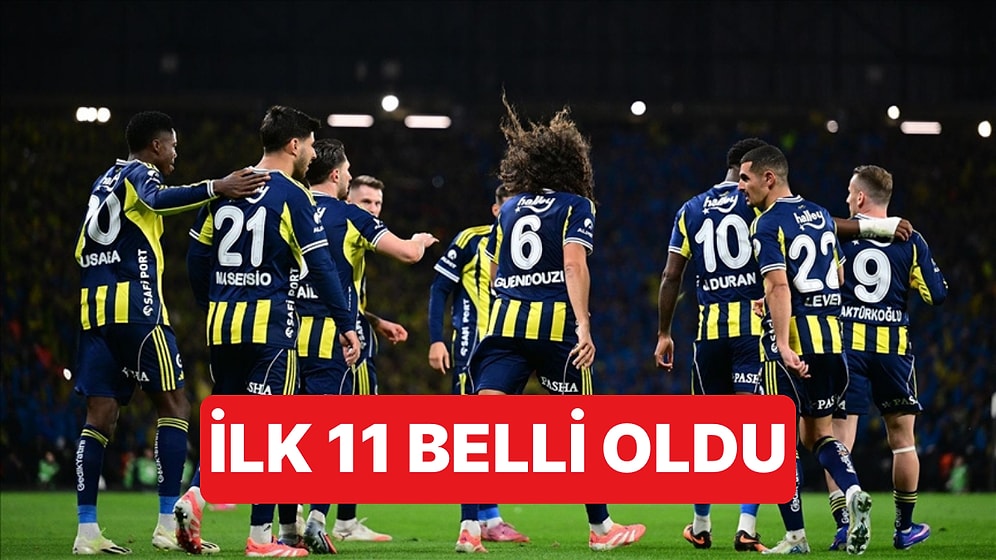 FCSB-Fenerbahçe Maçında İlk 11'ler Belli Oldu