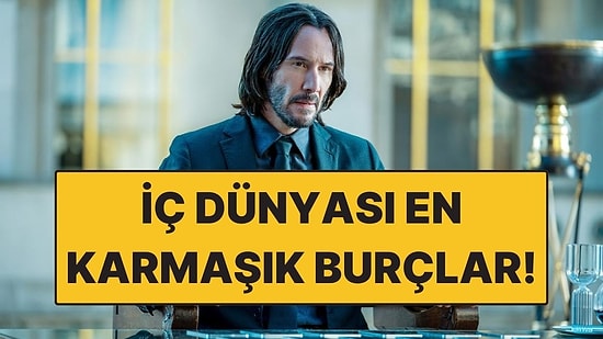 İç Dünyası En Karmaşık Burçlar: Dışı Sakin, İçi Fırtınalı