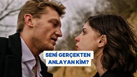 Seni Gerçekten Anlayan Kim?