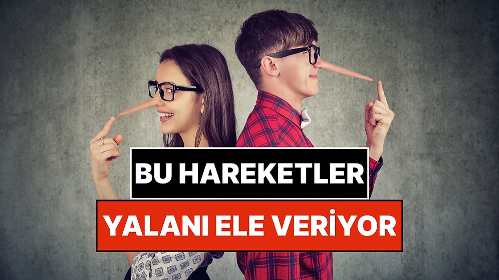 Psikologlar Yalanı Ele Veren 5 İşareti Açıkladı: Gözünüzün İçine Bakarak Yalan Söyleyemeyecekler!