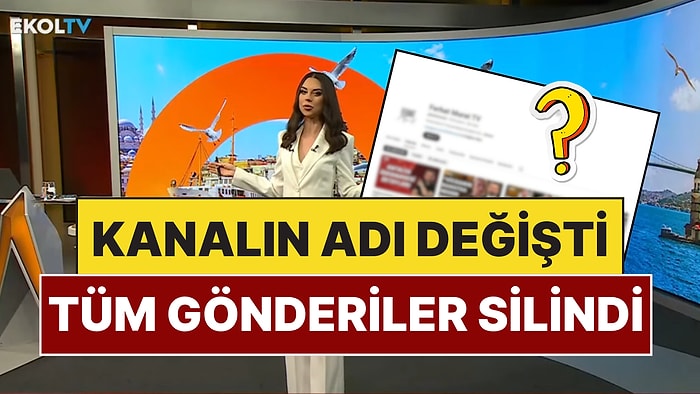 Ekol TV'nin Kapanmasının Ardından YouTube Kanalının Adındaki Değişiklik Gündem Oldu!