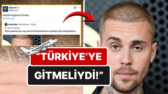 Saç Ekimi Başarısız Geçen Justin Bieber'a Ünlü Hava Yolu Şirketinden Türkiye Göndermesi