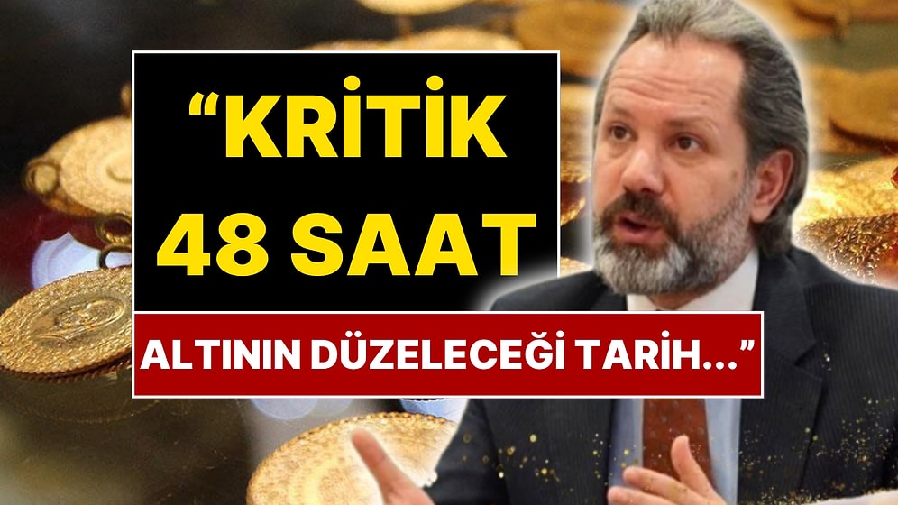 İslam Memiş Altın Fiyatlarının Ne Zaman Düzeleceğini Açıkladı