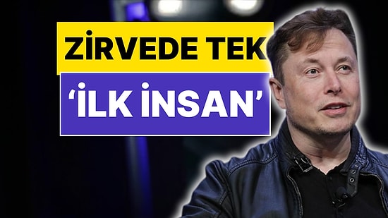 800 Milyar Dolarlık Servete Sahip İlk İnsan Elon Musk Oldu