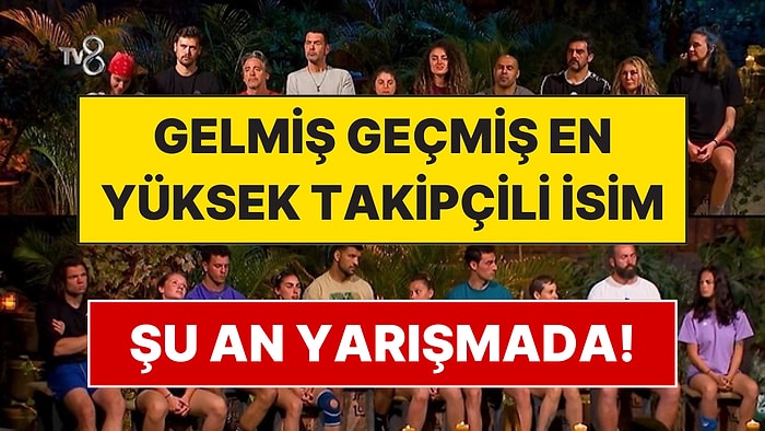 Survivor Tarihinin Gelmiş Geçmiş En Fazla Takipçiye Sahip Yarışmacısı Belli Oldu