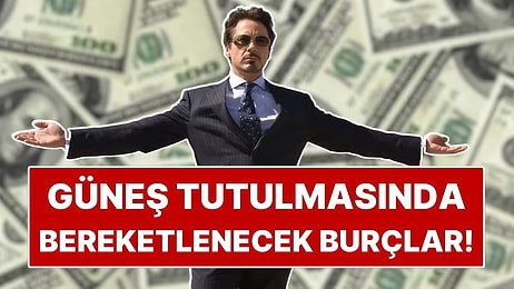 Güneş Tutulmasında Bereketlenecek Burçlar: Emeklerin Karşılığı Toplanıyor
