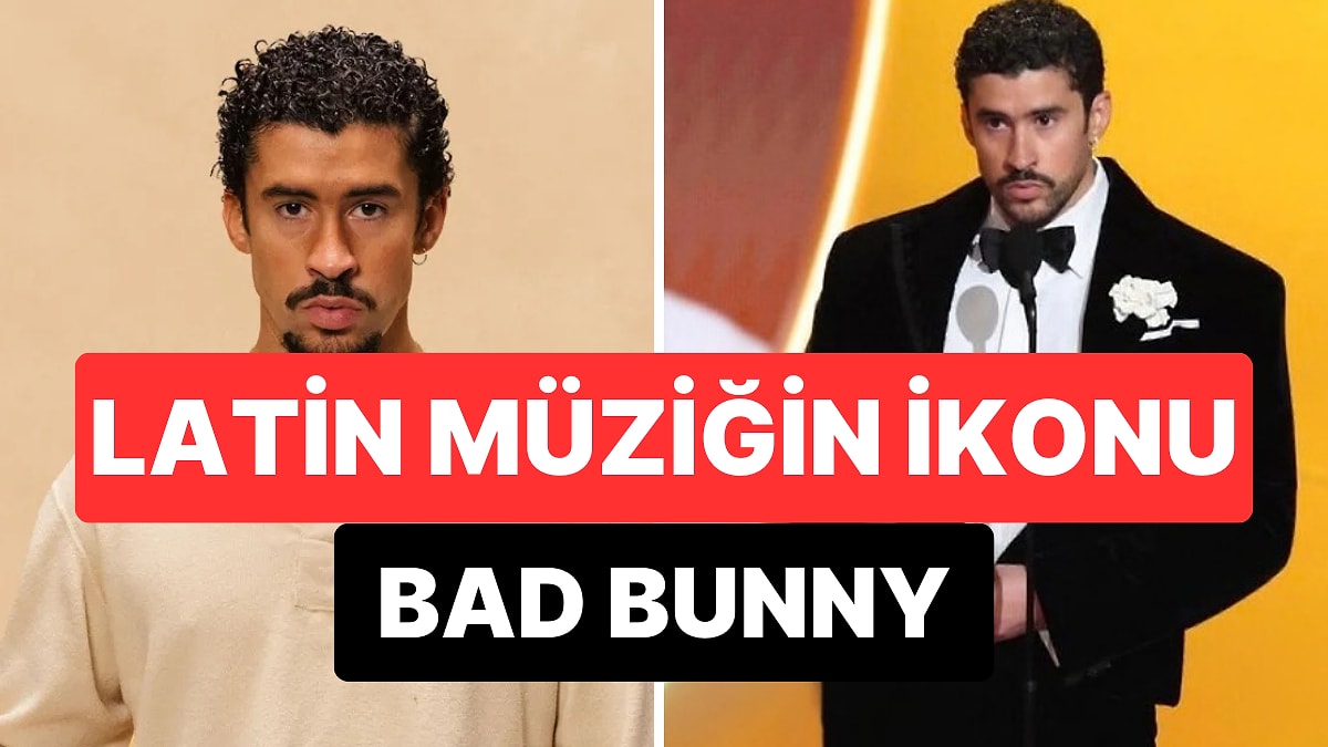 Latin Müziğin Zirvesi: Yılın Albümü Dalında Grammy Kazanan Bad Bunny'yi Yakından Tanıyalım!