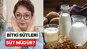 Uzman Gıda Mühendisi Tuğba Bayburtluoğlu Bitki Sütlerini Anlattı: "Süt Değil Yemiş Suyu"