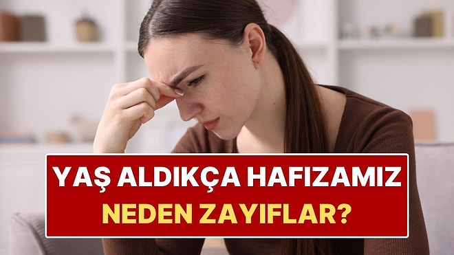 Yaş Aldıkça Hafızamız Neden Zayıflar? Yeni Çalışma Ezber Bozdu