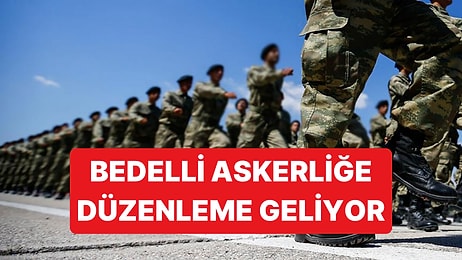 Bedelli Askerlikte AKP'den Yeni Düzenleme Sinyali Geldi