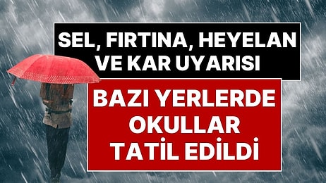 O Bölgelerde Yaşayanlar Dikkat: Meteoroloji’den Sel, Fırtına, Çığ Tehlikesi ve Kar Yağışı Uyarısı!
