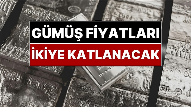 Gümüş Fiyatları İkiye Katlanacak: İşte Dev Bankanın Dudak Uçuklatan Tahmini