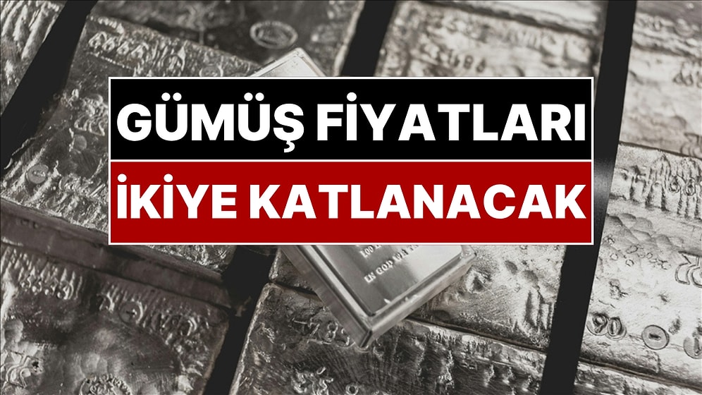 Gümüş Fiyatları İkiye Katlanacak: İşte Dev Bankanın Dudak Uçuklatan Tahmini