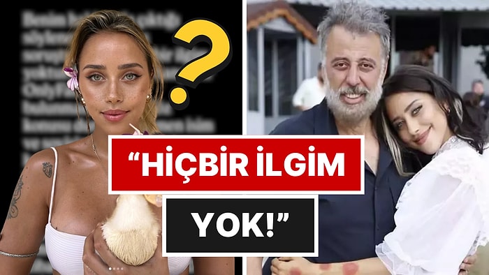 Hamdi Alkan’ın Kızı Zeynep Alkan’dan OnlyFans Açıklaması