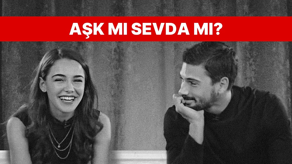 Aşk, Sevda, Takıntı: Sen Hangi Duyguyla Seviyorsun?