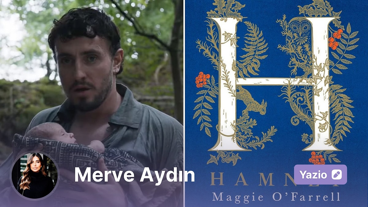 Hamlet’i Anlamak İçin Önce Hamnet’i Bilmek Gerek: Shakespeare’in Söylenmemiş Hikâyesi Vizyonda