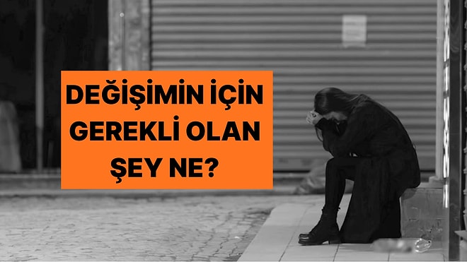 Yeni Bir Başlangıç Yapman İçin Ne Lazım?