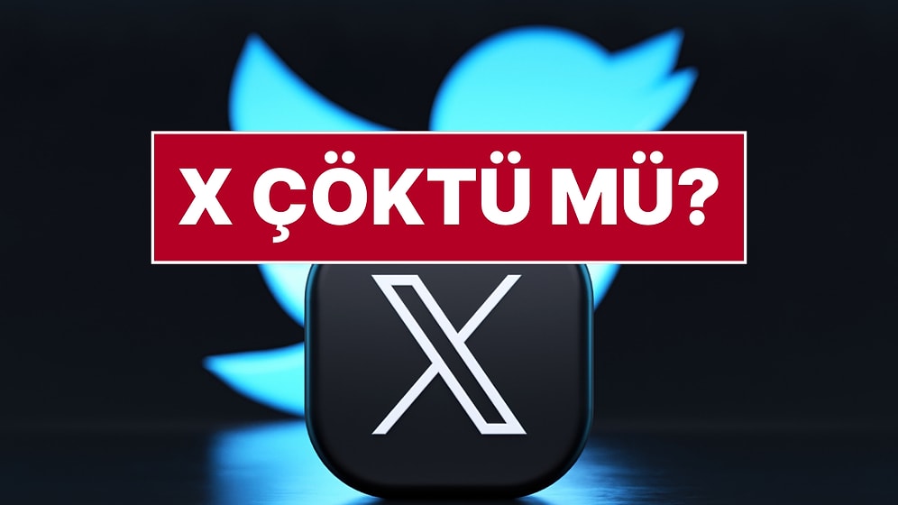 16 Şubat Twitter (X) Çöktü mü? Twitter (X) Neden Çöktü, Neden Yok?