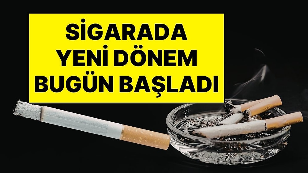 Sigara İçenlere Kötü Haber: Zam Geldi, Sigarada Bir Dönem Kapandı! İşte Yeni Sigara Fiyatları
