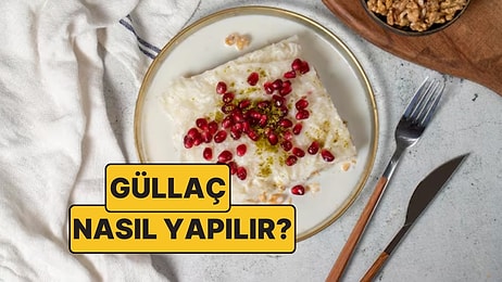 Güllaç Nasıl Yapılır? İftar Sofralarının Vazgeçilmezi Güllaç Tarifi ve Malzemelerle Kolay Yapımı