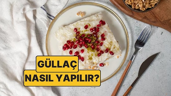 Güllaç Nasıl Yapılır? İftar Sofralarının Vazgeçilmezi Güllaç Tarifi ve Malzemelerle Kolay Yapımı