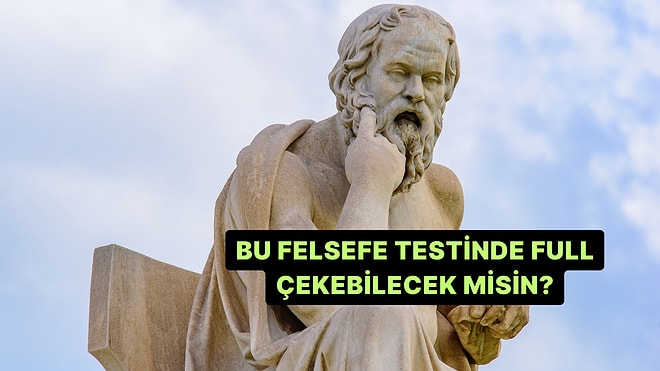 Bu Test Gerçek Felsefeciler İçin! 10/10 Yapmak İmkansız!