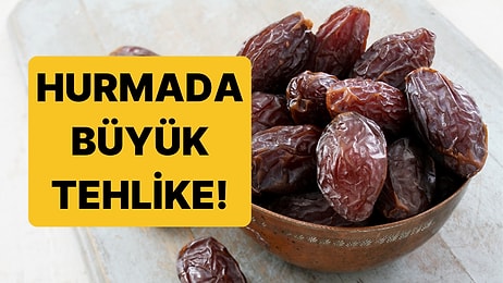 Kaş Yapayım Derken Göz Çıkarmayın: Hurma Yanlış Şekilde Saklandığında Kanserojen Olabiliyor