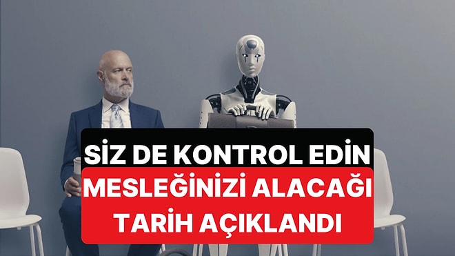 Bu İnternet Sitesi Yapay Zekanın Mesleğinizi Elinizden Alacağı Tarihi Hesaplıyor