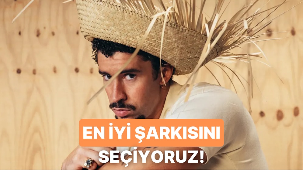 Bad Bunny’nin En İyi Şarkısını Seçiyoruz!