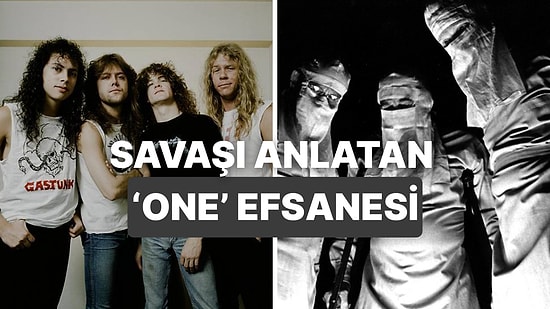 I. Dünya Savaşı’nın Karanlık Yüzünü Anlatan Metallica Klasiği ‘One’