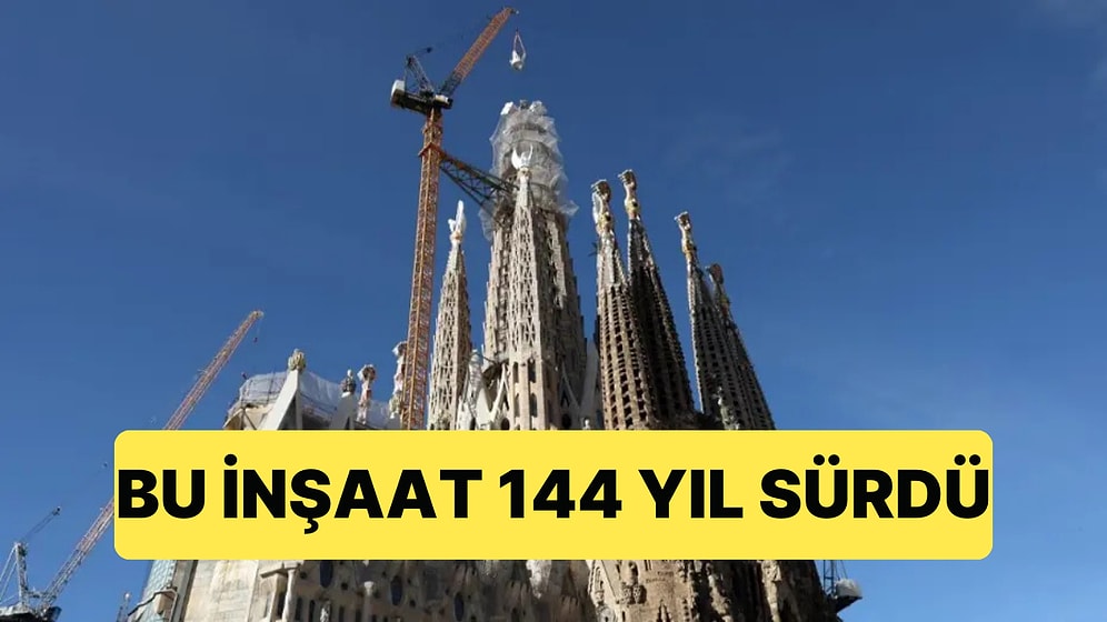 İnşaatı 144 Yıl Süren Sagrada Familia Bazilikası'nda Kulenin Son Parçası Yerleştirildi