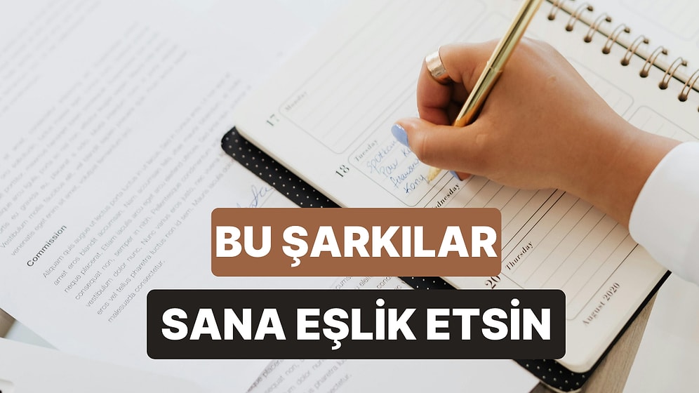 Ajandanı Doldururken Sana Eşlik Edecek Şarkılar
