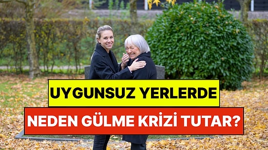 Bilim Açıkladı: Uygunsuz Yerlerde Neden Gülme Krizi Tutar?