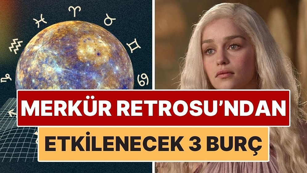 Merkür Retrosu’ndan En Çok Etkilenecek Burçlar: İletişim Krizleri Kapıda