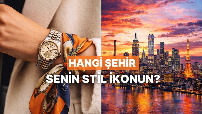 Kombinine Göre Hangi Dünya Şehrine Aitsin?