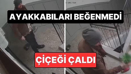 Hırsızlığın Böylesi: Marka Ayakkabı Bulamayınca Süs Çiçeğini Çalan Hırsız Kameraya Yakalandı