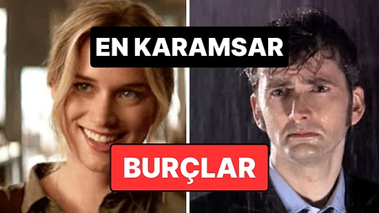 Astrolojiye Göre En Karamsar Burçlar Belli Oldu