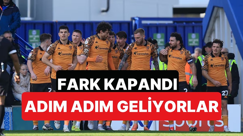 Acun Ilıcalı'nın Sahibi Olduğu Hull City Deplasmanda Aldığı 3 Puanla Premier Lig'e Göz Kırptı