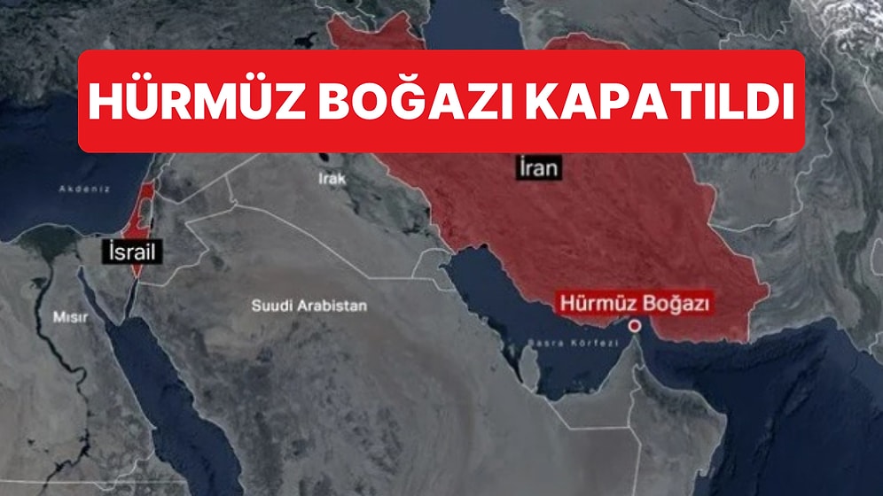 ABD ve İsrail Saldırıları Sonrası İran, Hürmüz Boğazı'nı Kapattı