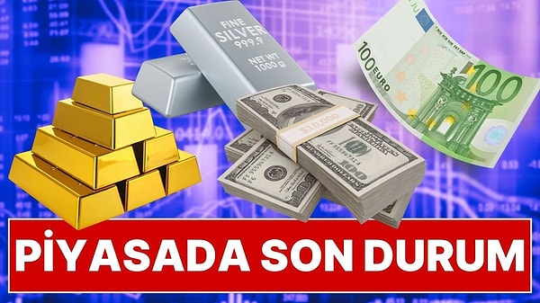 Savaş Etkisi: Altın, Gümüş, Dolar, Euro, Petrol…