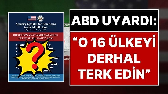 ABD, 16 Ülkedeki Vatandaşlarını Uyardı: “Derhal Terk Edin”