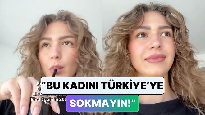 Türkiye'ye Gelmeyi Aklından Geçirme! Doğduğundan Beri Gittiği Ülkeye Savaş Götüren Kadın Viral Oldu