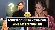 Özge Özpirinçci'ye Askere Giden Bir Hayranından Gelen Ahlaksız Teklifi Yeniden Gündem Oldu!