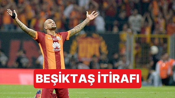 Beşiktaş-Galatasaray Derbisi Öncesi Felipo Melo'dan İlginç Beşiktaş Açıklaması