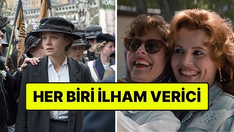 İzledikten Sonra Dünyayı Değiştirecek Güçte Hissettirecek 15 Kadın Başrollü Film