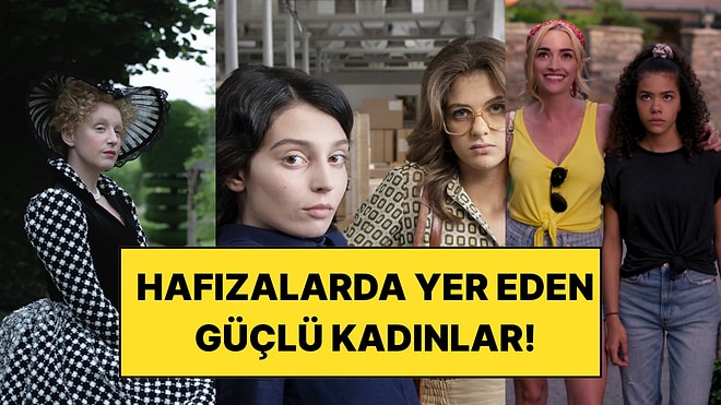 8 Mart’ta İzlemeniz Gereken Güçlü Kadın Karakterlerin Yer Aldığı 15 Dizi