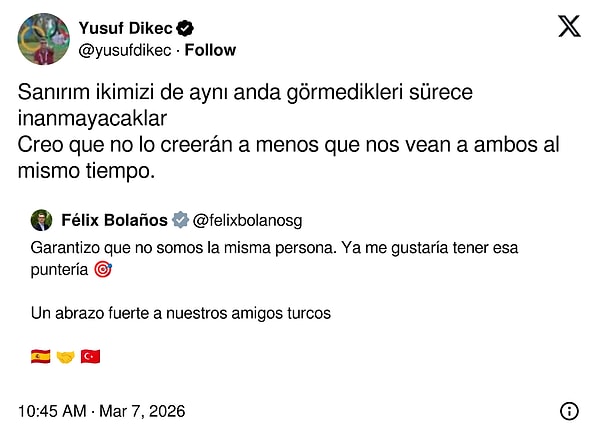 Elbette bu renkli gündeme Yusuf Dikeç de sessiz kalmadı ve “Sanırım ikimizi de aynı anda görmedikçe inanmayacaklar.” diyerek o da konuya dahil oldu.