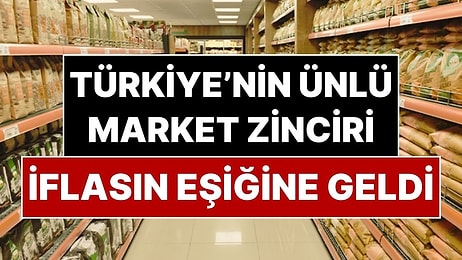 Türkiye’nin Ünlü Market Zinciri İflasın Eşiğine Geldi: 4.7 Milyar TL’lik Dev Zarar!