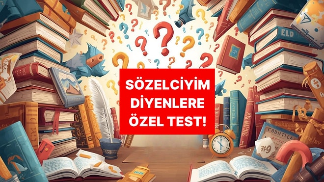 Gerçek Sözelciler Bu Testte Full Çekiyor!