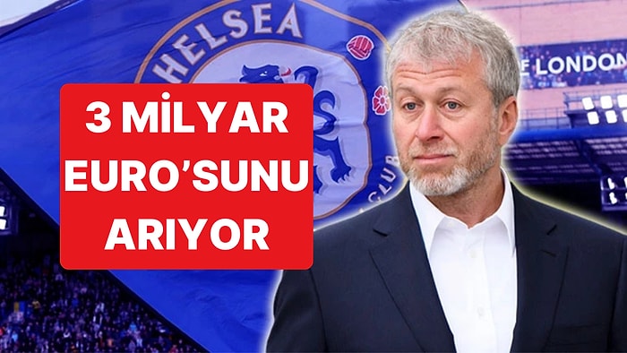 Chelsea'nin Eski Sahibi Roman Abramovich, El Konulan 3 Milyar Euro'sunun Peşine Düştü